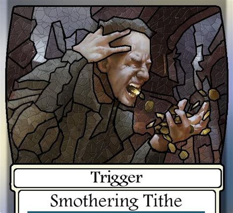 White token generators.  It's a token tripler.  Smothering Tithe.  Lingering Souls was ...
