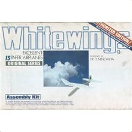 White wings excellent 15 paper airplanes assembly kit original series. - Manual til ipad 2 p dansk.