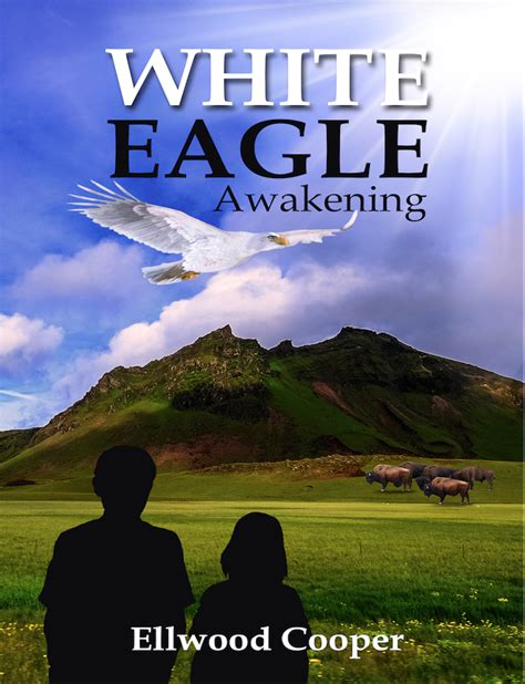 Read White Eagle Awakening By Ellwood  Cooper