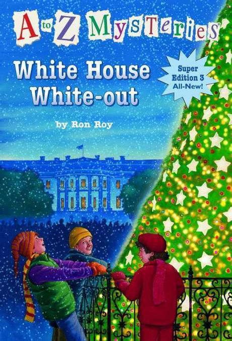 Full Download White House Whiteout A To Z Mysteries Super Edition 3 By Ron Roy