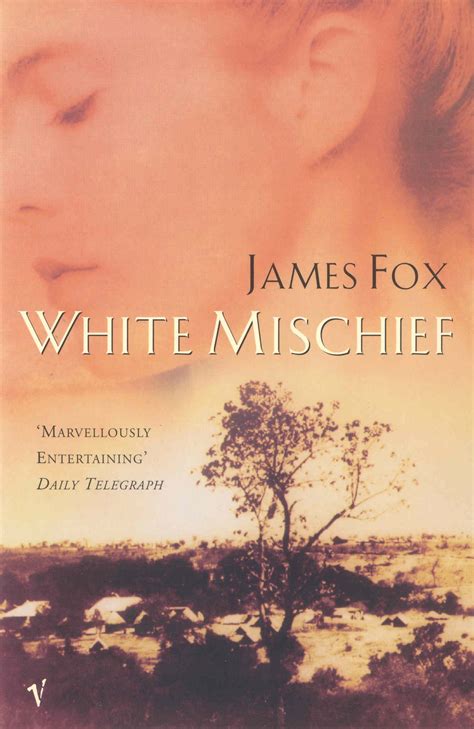 Read White Mischief By James Fox