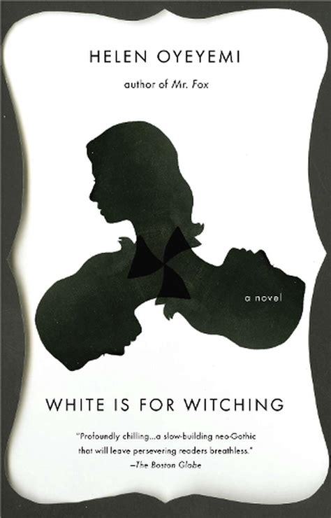 Read Online White Is For Witching By Helen Oyeyemi