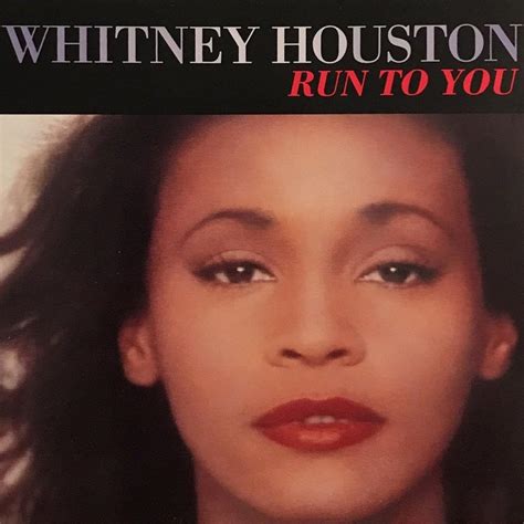 Whitney Houston – Run to You Lyrics Genius Lyrics