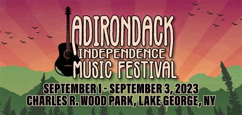 Who's coming to the 2023 Adirondack Independence Music Festival