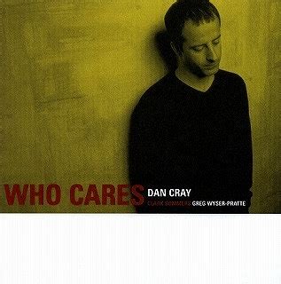 Who Cares - Dan Cray Credits AllMusic