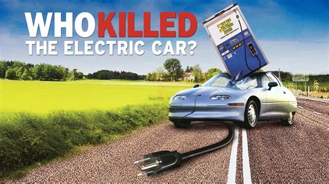 2024 Who Killed the Electric Car? A Journey Through History-marketplaceplus.shop