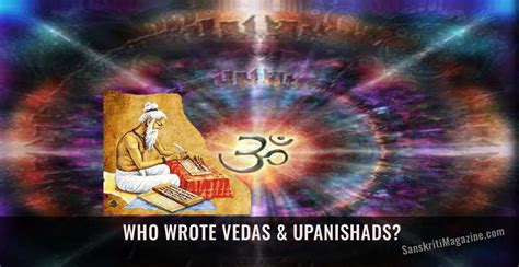 Who Wrote the Upanishads? Upanishads Wiki