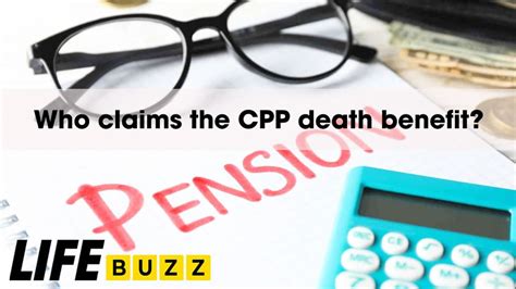 Who claims the cpp death benefit.  The CPP death benefit is .  However, if ...