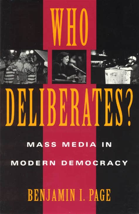 Who deliberates mass media in modern democracy american politics and political economy series. - Ronnie kray a man among men.