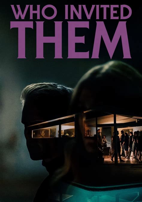 Who invited them. 16 Aug 2022 ... WHO INVITED THEM Trailer (2022) © Shudder #WhoInvitedThem #Trailer #MovieTrailersCinema. 