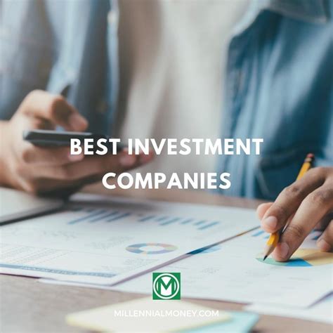Best Investment Companies Overview. Rapidly outgrowing their competitors, the five leading financial investment companies are E*Trade, Schwab, Robinhood, and Webull. This article will offer an in-depth analysis of each broker and attempt to understand the unique qualities that drive their growth and attract investors.. 