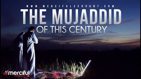 Who is the mujaddid of this century