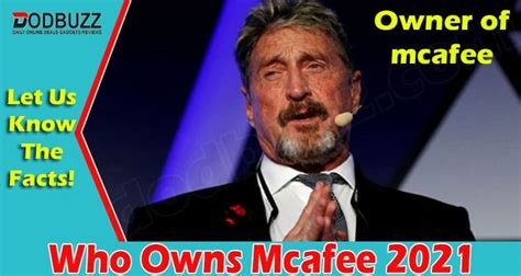 Who owns mcafee. Things To Know About Who owns mcafee. 
