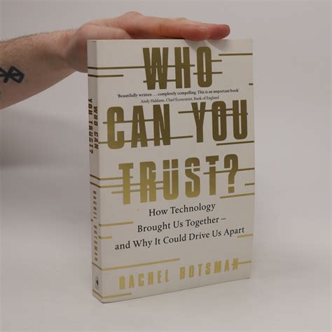 Read Online Who Can You Trust How Technology Brought Us Together Ã And Why It Could Drive Us Apart By Rachel Botsman