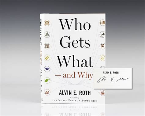 Read Who Gets What Ã And Why The New Economics Of Matchmaking And Market Design By Alvin E Roth