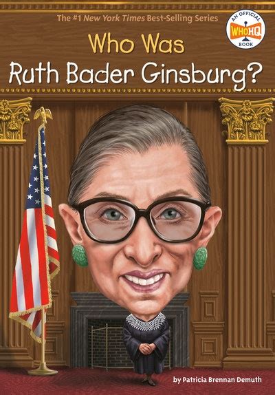 Read Online Who Is Ruth Bader Ginsburg Who Was By Patricia Brennan Demuth