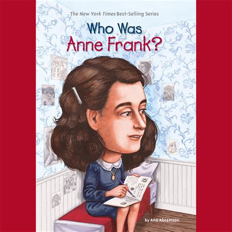 Download Who Was Anne Frank By Ann Abramson