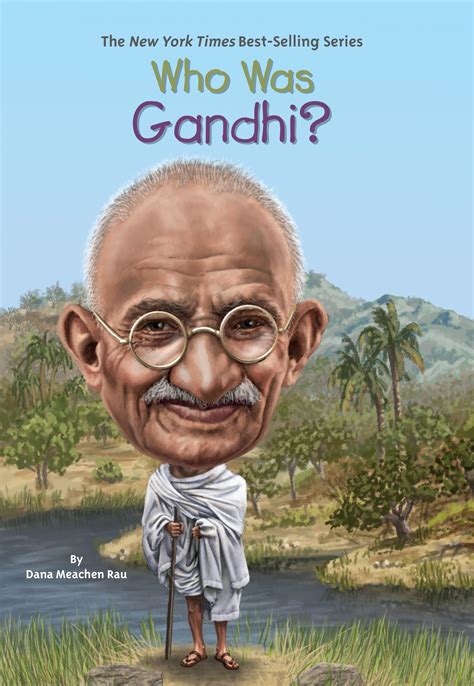 Read Who Was Gandhi By Dana Meachen Rau