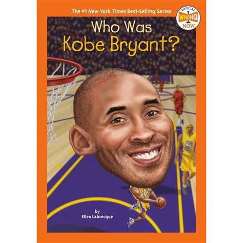 Full Download Who Was Kobe Bryant Who Hq Now By Ellen Labrecque
