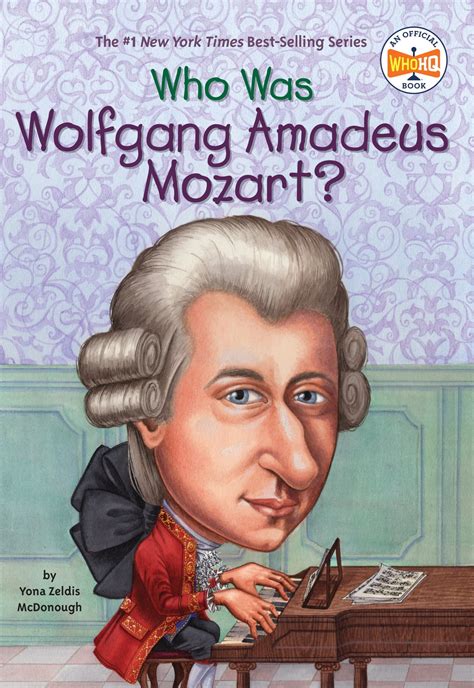 Download Who Was Wolfgang Amadeus Mozart By Yona Zeldis Mcdonough