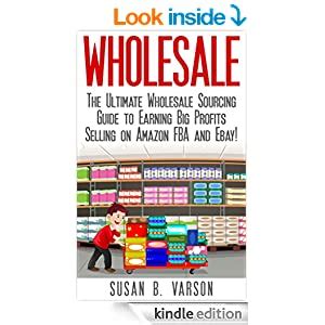 Wholesale the ultimate wholesale sourcing guide to earning big profits on amazon fba and ebay. - On the fly guide to balancing work life library edition on the fly guide to playaway.
