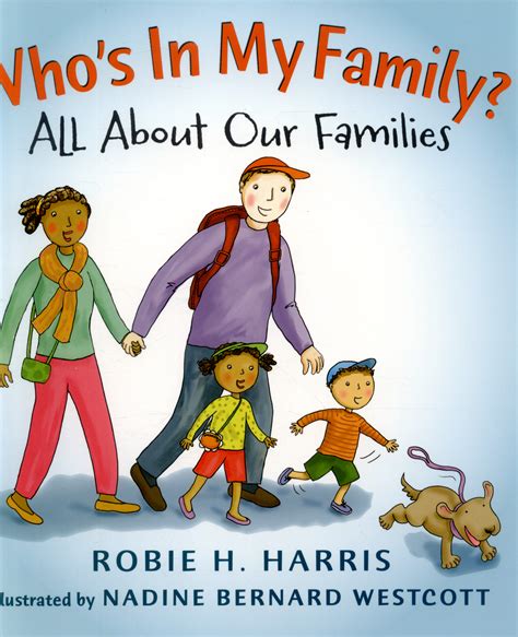 Download Whos In My Family All About Our Families By Robie H Harris