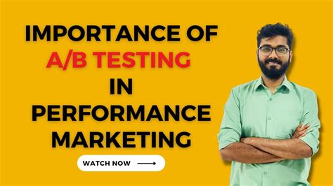 Why A/B testing is important in performance marketing ROI