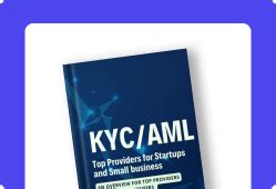 Why AML KYC Matters: A Comprehensive Guide for Businesses