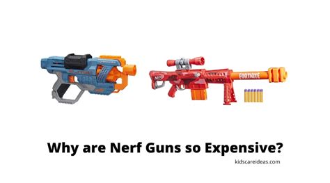 Why Are Nerf Guns so Expensive? (Pros & Cons+Worth it?) - Kids …