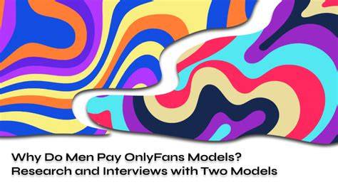 Why Do Men Pay For Onlyfans Nude