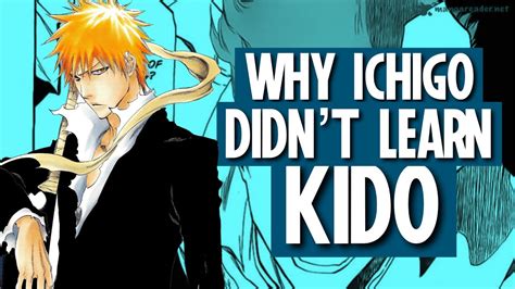 Why Ichigo Never Learnt Kido - YouTube