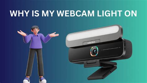 Why Is My Webcam Light On What Does The …