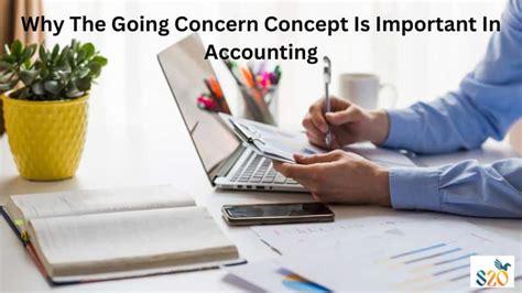 Why Is The Going Concern Concept Important In Accounting?