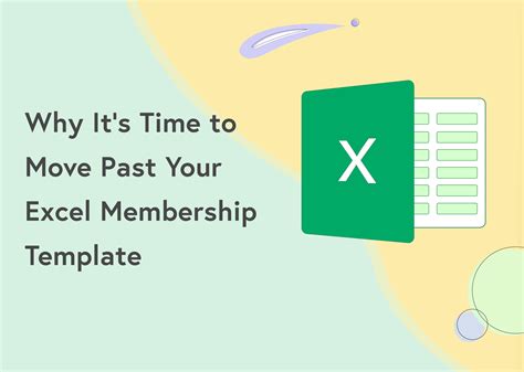 Why It’s Time to Move Past Your Excel Membership Template