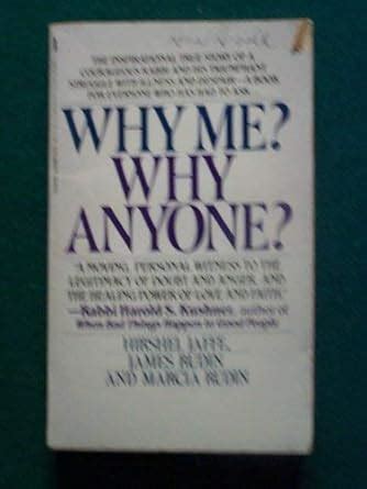 Why Me Why Anyone