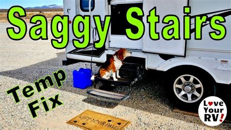 Why The Heck Are My RV Entrance Stairs So Saggy? - Love Your …