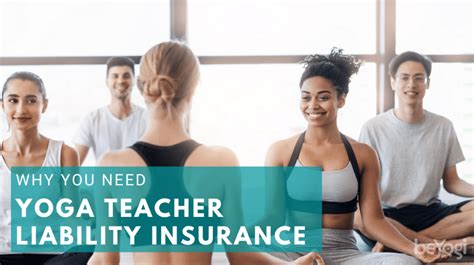 Why Yoga Teachers Need Liability Insurance