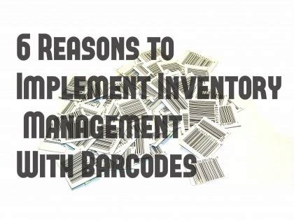 Why You Need an Inventory Management Software With Barcode …