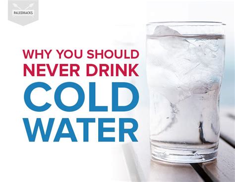 Why You Should Never Drink Cold Water - The Alternative Daily