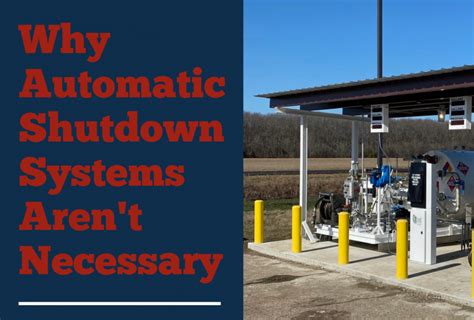 Why automatic shutdown systems aren