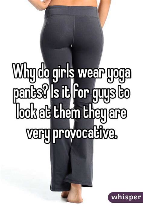 Why can’t we wear yoga pants?. When a student asked me this the …