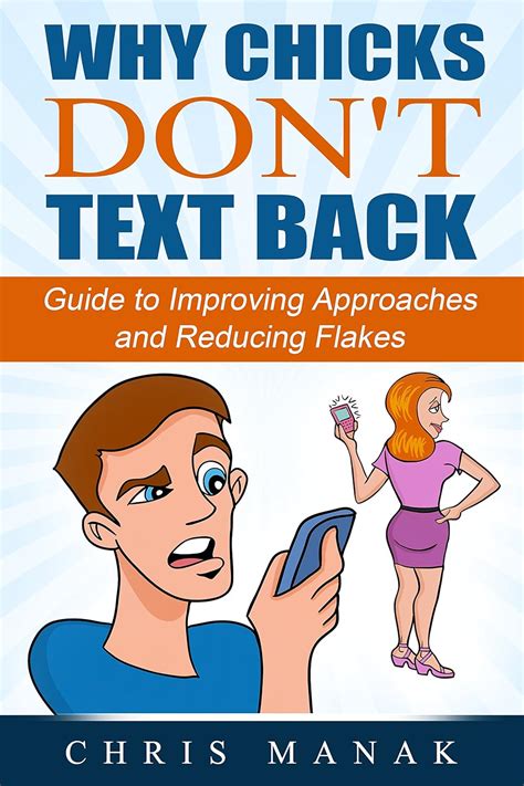 Why chicks dont text back dating guide to improving approaches and reducing flakes. - Manuale di terapia intensiva neonatale 4e.