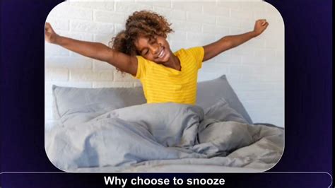 Why choose to snooze achieve 3000 answers. The top reason for choosing to snooze rather than have an unbroken stretch of sleep was that a person couldn’t wake up or was too tired. The next two most common reasons were that snoozing feels ... 