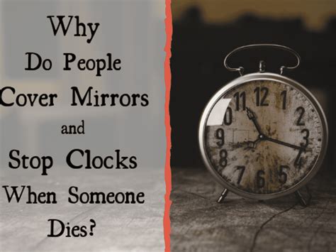 Why cover mirrors when someone dies.  Understand the Understanding why di...