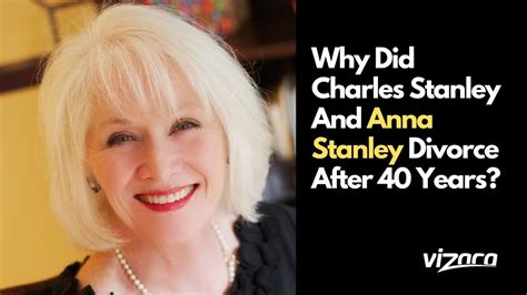 The news of the divorce has resurfaced following Charles Stanley’s recent passing, causing people to reflect on the couple’s relationship. Lastly, the divorce of Anna and Charles Stanley was a significant event in their lives and caused multiple disruptions to their family and public image. The split’s reasons continue to grab public .... 