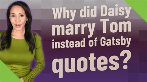 Why did daisy stay with tom instead of gatsby