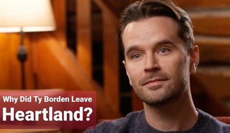 That is, Graham Wardle, who plays one of the show's core characters Ty Borden, will no longer be returning to the series. After being on the show for 14