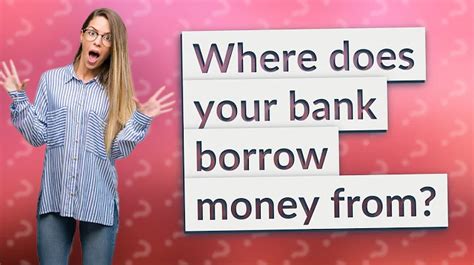 Why do banks borrow from each other? – KnowledgeBurrow.com