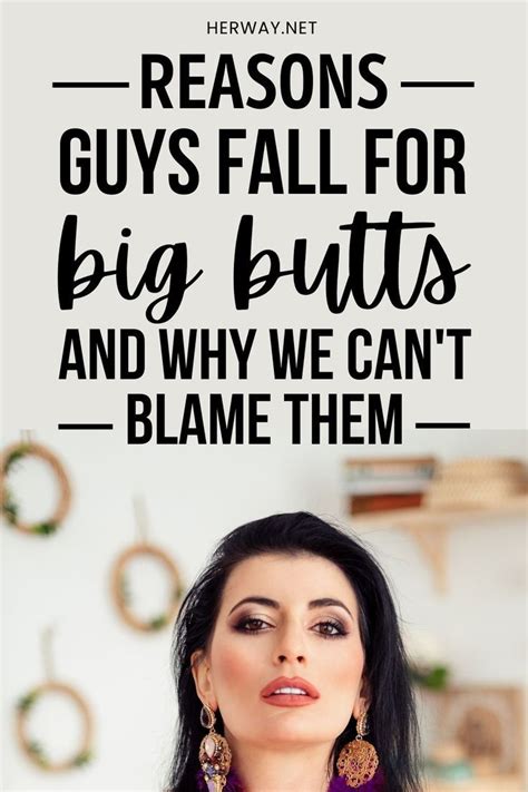 Why do men like big butts