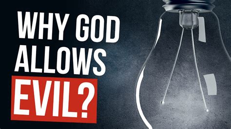 Why does god allow evil. Oct 5, 2017 ... My message tonight on, "Why Does God Allow Evil?", we will be studying in John 13. If you prayed with me tonight, ... 